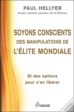 Capa do artigo Soyons Conscients Des Manipulations De L'Elite Mondiale - Et Des Options Pour S'En Liberer
