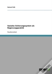 Soziales Sicherungssystem Als Regierungspraktik