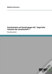 Capa do artigo Sozialutopien Als Kampf Gegen Die "Aã‚Â¤Rgerliche Tatsache Der Gesellschaft"?