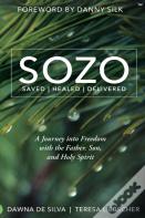 Sozo Saved Healed Delivered