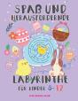 Spa Und Herausfordernde Labyrinthe Fur Kinder 8-12 - Preview