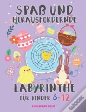 Spa Und Herausfordernde Labyrinthe Fur Kinder 8-12