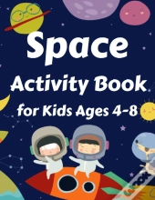 Space Activity Book For Kids Ages 4-8