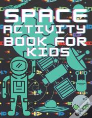 Space Activity Book For Kids