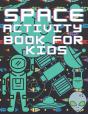 Space Activity Book For Kids - Preview