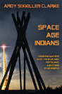 Space Age Indians - Preview