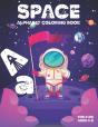 Space Alphabet Coloring Book For Kids Ages 4-8 - Preview