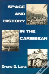 Space And History In The Caribbean