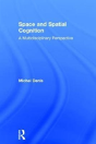 Space And Spatial Cognition - Preview
