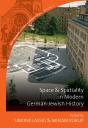 Space And Spatiality In Modern German-Jewish History - Preview