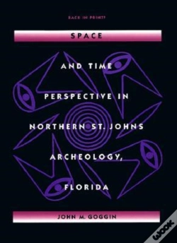 Capa do artigo Space And Time Perspectives In Northern St. Johns Archeology, Florida