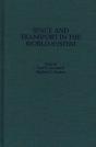 Space And Transport In The World-System - Preview