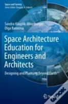 Space Architecture Education For Engineers And Architects