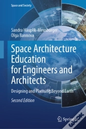 Space Architecture Education For Engineers And Architects