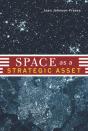 Space As A Strategic Asset - Preview