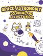 Space Astronomy Coloring And Activity Book - Preview