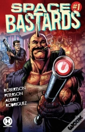 Space Ba$Tards Vol. 1: Tooth & Mail