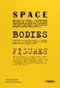 Space, Bodies, Figures. - Preview