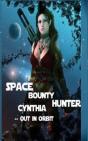 Space Bounty Hunter Cynthia Out In Orbit - Preview