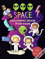 Space Coloring Book For Kids 4-8 Year Old