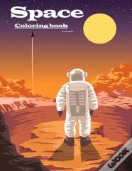 Space Coloring Book For Kids Ages 2-4