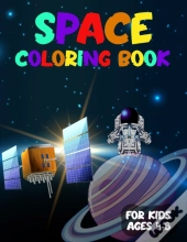Space Coloring Book For Kids Ages 4-8