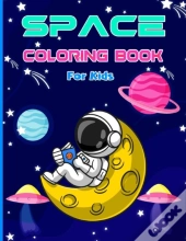 Space Coloring Book For Kids