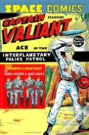 Space Comics Starring Captain Valiant