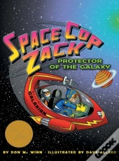 Space Cop Zack, Protector Of The Galaxy