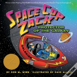 Capa do artigo Space Cop Zack, Protector Of The Galaxy
