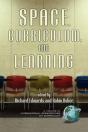 Space, Curriculum, And Learning - Preview
