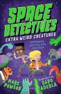 Space Detectives: Extra Weird Creatures - Preview