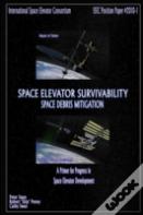 Space Elevator Survivability Space Debris Mitigation