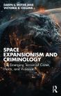 Space Expansionism And Criminology - Preview