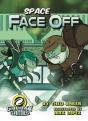Space Face Off - Preview