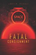 Space Factions - Fatal Consignment