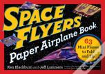 Space Flyers Paper Airplane Book