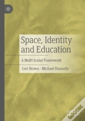 Space, Identity And Education