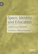 Space, Identity And Education