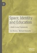 Space, Identity And Education