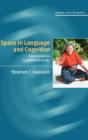 Space In Language And Cognition - Preview