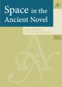 Space In The Ancient Novel - Preview