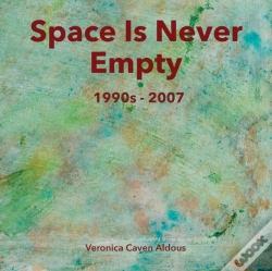 Capa do artigo Space Is Never Empty 1990s - 2007