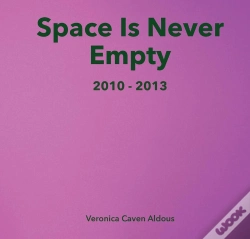 Capa do artigo Space Is Never Empty 2010 - 2013