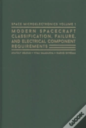 Capa do artigo Space Microelectronics: Modern Spacecraft Classification, Failure, And Electrical Component Requirements
