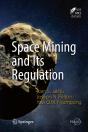 Space Mining And Its Regulation - Preview