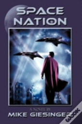 Space Nation: A Novel