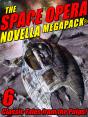 Space Opera Novella Megapack(R) - Preview