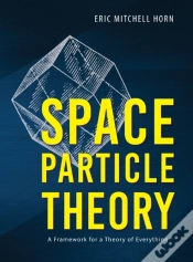 Capa do artigo Space Particle Theory: A Framework For A