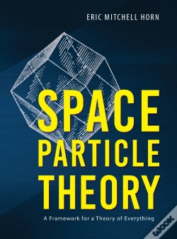 Capa do artigo Space Particle Theory: A Framework For A
